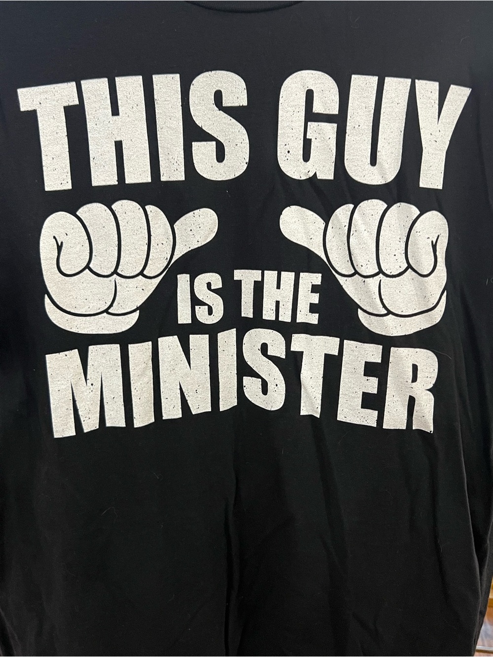 Black Graphic Tee with White 'This Guy Is The Minister' Print